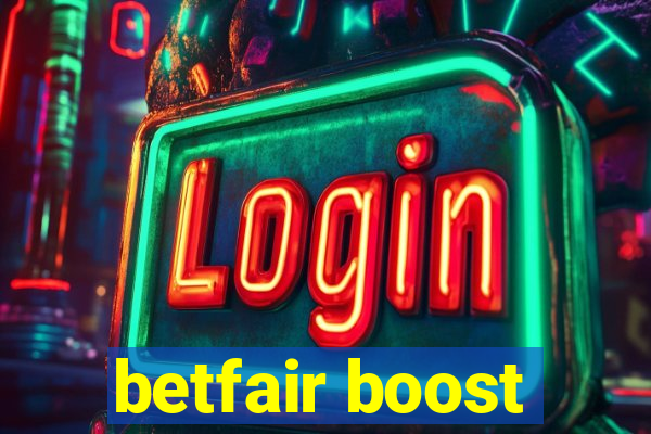 betfair boost